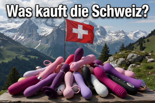 Von Bern bis Appenzell: Diese Sextoy-Trends überraschen die Schweiz